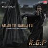 Falak Tu Garaj Tu - KGF 2